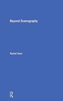 Beyond Scenography