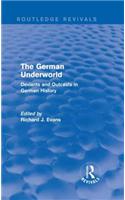 The German Underworld (Routledge Revivals)