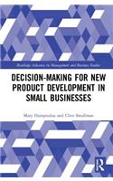 Decision-making for New Product Development in Small Businesses