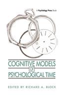 Cognitive Models of Psychological Time
