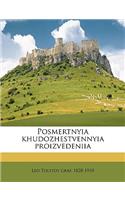 Posmertnyia Khudozhestvennyia Proizvedeniia Volume 2