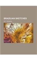 Brazilian Sketches