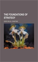 The Foundations of Strategy