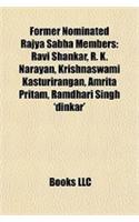 Former Nominated Rajya Sabha Members: Ravi Shankar, R. K. Narayan, Krishnaswami Kasturirangan, Amrita Pritam, Ramdhari Singh 'Dinkar'(English)
