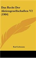 Das Recht Der Aktiengesellschaften V2 (1904)