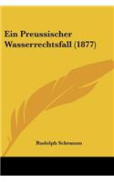 Preussischer Wasserrechtsfall (1877)