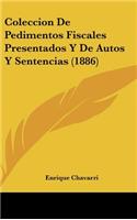 Coleccion de Pedimentos Fiscales Presentados y de Autos y Sentencias (1886)