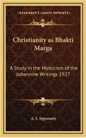 Christianity as Bhakti Marga