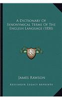 Dictionary Of Synonymical Terms Of The English Language (1850)