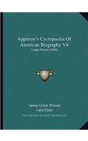 Appleton's Cyclopaedia of American Biography V4