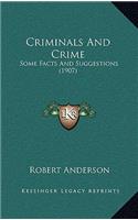 Criminals and Crime