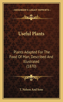 Useful Plants