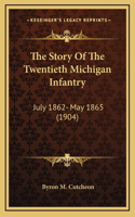 Story Of The Twentieth Michigan Infantry