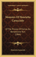 Memoirs Of Henrietta Caracciolo