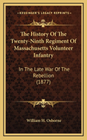 History Of The Twenty-Ninth Regiment Of Massachusetts Volunteer Infantry
