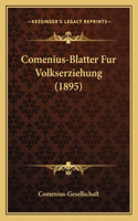Comenius-Blatter Fur Volkserziehung (1895)