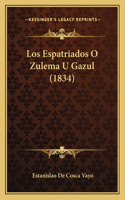 Espatriados O Zulema U Gazul (1834)
