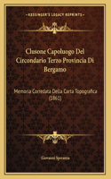 Clusone Capoluogo Del Circondario Terzo Provincia Di Bergamo