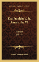 Das Fraulein V. St. Amaranthe V1: Roman (1881)(German)