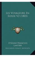 Les Voyageurs En Suisse V2 (1803)