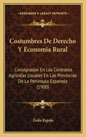 Costumbres De Derecho Y Economia Rural