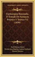 Farmacopea Razonada, O Tratado De Farmacia Practico Y Teorico V2 (1830)