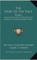 The Story Of The First Flag