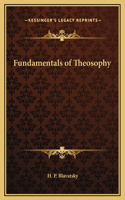 Fundamentals of Theosophy