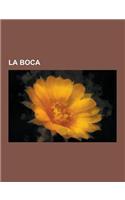 La Boca: Benito Quinquela Martin, Estadio Alberto J. Armando, Rio Matanza-Riachuelo, Ruta Nacional 1, Republica de La Boca, Cam