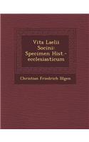 Vita Laelii Socini