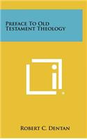 Preface to Old Testament Theology