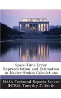 Space-Time Error Representation and Estimation in Navier-Stokes Calculations: (English)