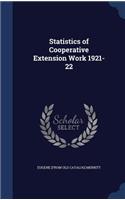 Statistics of Cooperative Extension Work 1921-22