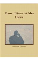 Maux D'ames Et Mes Cieux