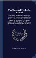 The Classical Student's Manual