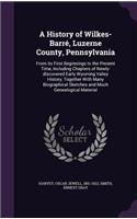 History of Wilkes-Barre, Luzerne County, Pennsylvania