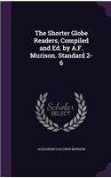 Shorter Globe Readers, Compiled and Ed. by A.F. Murison. Standard 2-6