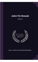 Arkiv För Botanik; Volume 7