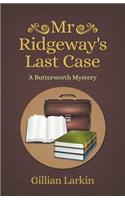 Mr Ridgeway's Last Case