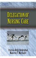 Delegation of Nursing Care