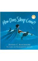 How Does Sleep Come?