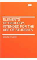 Elements of Geology, Intended for the Use of Students