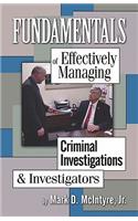 Fundamentals of Effectively Managing Criminal Investigation and Investigators