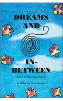 Dreams and In-between: (English)