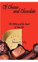 Of Cheese and Chocolate