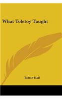 What Tolstoy Taught