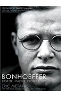 Bonhoeffer: Pastor, Martyr, Prophet, Spy