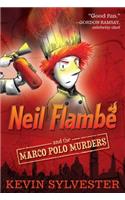 Neil Flambé and the Marco Polo Murders, 1