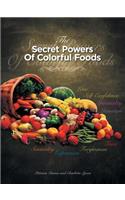 Secret Powers of Colorful Foods