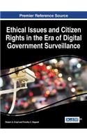 Ethical Issues and Citizen Rights in the Era of Digital Government Surveillance